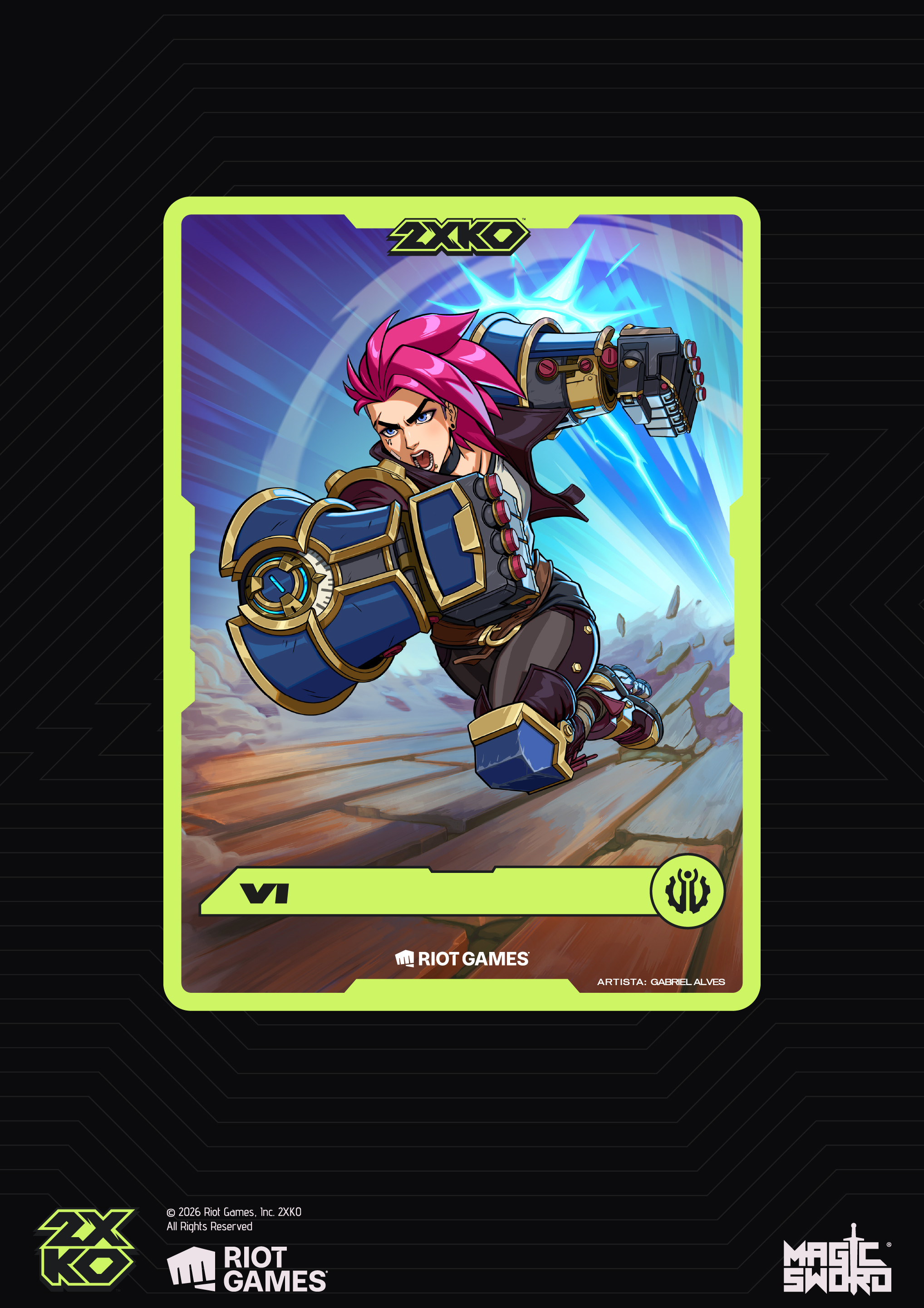 Finished VI 2XKO collectible promo card, illustrated by Gabriel Alves at Magic Sword Studio